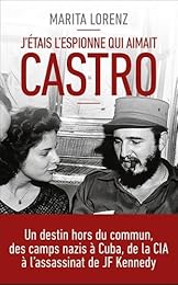 J'étais l'espionne qui aimait Castro