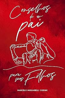Livro Conselhos de um pai para seus filhos