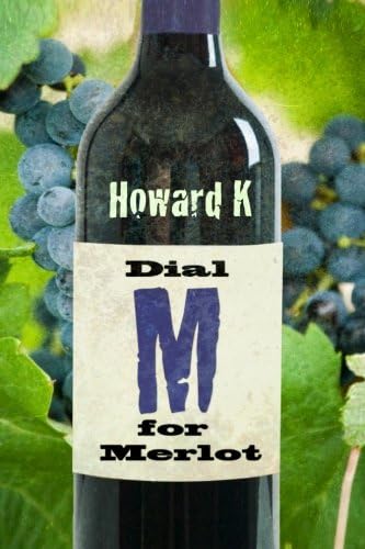 Dial M for Merlot