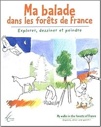 Ma balade dans les forêts de France
