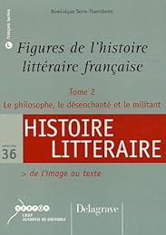 Figures de l'histoire littéraire française