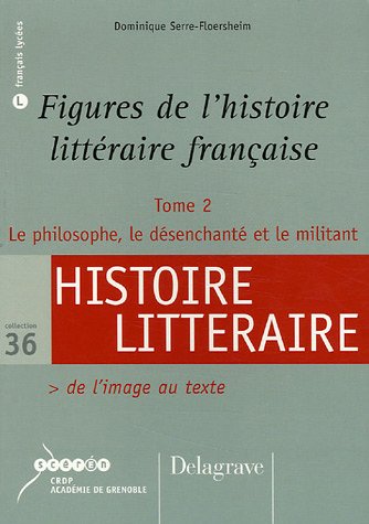 Figures de l'histoire littéraire française