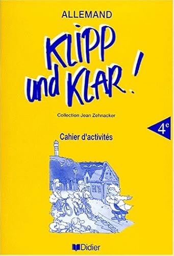 Download Klipp und klar ! Allemand, 4e LV1. Cahier d'activités PDF