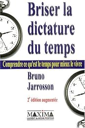 Briser la dictature du temps