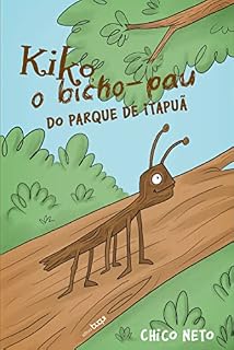 Livro Kiko, o bicho-pau do parque de Itapuã