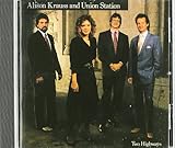 Alison Krauss & Union Station Album: «Two Highways» (Front side) Alison Krauss & Union Station Album: «Two Highways» (Front side)