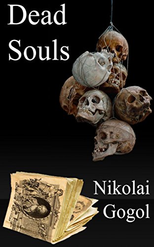 Dead Souls: English Version With Illustrations