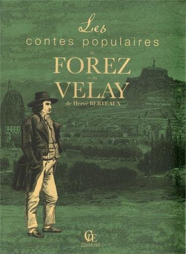 Les  contes populaires du Forez et du Velay