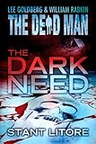 The Dark Need (Dead Man Book 20)