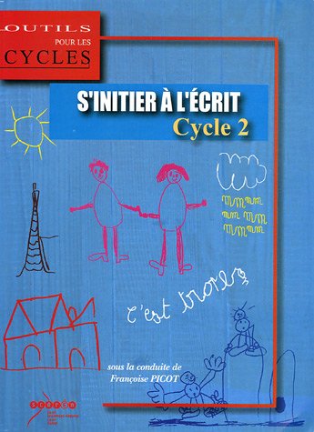 S'initier à l'écrit au cycle 2