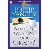 What's So Amazing About Grace?