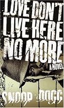 Love Don't Live Here No More: Book One of Doggy Tales