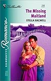 The Missing Maitland (Maitland Maternity Clinic: Prodigal Children #3) (Silhouette Romance, No 1546)