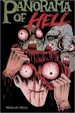 The Panorama Of Hell Hino Hideshi 9780922233007 Amazon Com Books