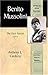Benito Mussolini: The First Fascist (Library of World Biography Series)