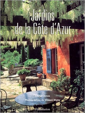 Jardins De La Cote D Azur French Edition Jones Louisa Motte Vincent 9782082006798 Amazon Com Books