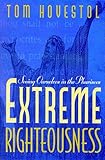 Extreme Righteousness: Seeing Ourselves in the Pharisees