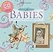 Instant Memories: Babies: Ready-to-Use Scrapbook Pages by 