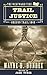 Trail Justice (The Westward Tide Book 1)