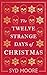The Twelve Strange Days of Christmas (An Essex Witch Museum Mystery) by Syd Moore