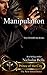 Manipulation:Prince of the City: Episode Three of Season Three (The New Haven Series Book 14)