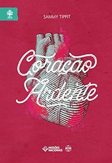 Livro Coração Ardente (Igreja Multiplicadora)