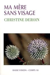 Ma mère sans visage