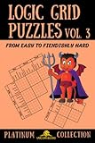 Logic Grid Puzzles, Volume 3: From Easy to