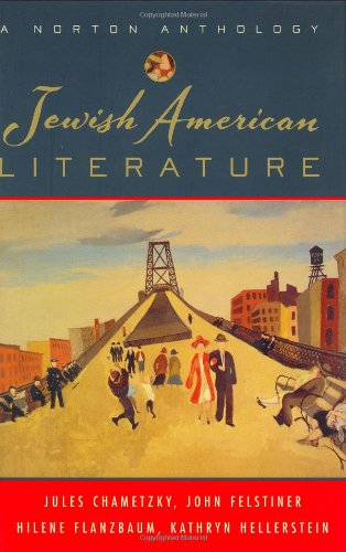 Jewish American Literature: A Norton Anthology by 