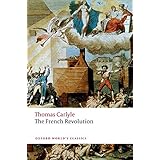 The French Revolution (Oxford World's Classics)