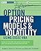 Option Pricing Models and Volatility Using Excel-VBA