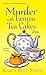 Murder with Lemon Tea Cakes (A Daisy's Tea Garden Mystery)