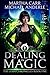 Dealing in Magic: The Revelations of Oriceran (The Leira Chronicles Book 5)
