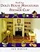 Making Doll's House Miniatures With Polymer Clay by Sue Heaser