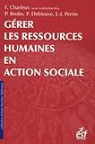 GÃ©rer les ressources humaines en action sociale (French Edition) by 