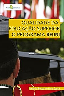 Livro Qualidade da educação superior: O Programa Reuni