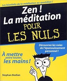Zen ! La méditation