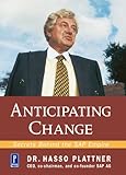 Anticipating Change: Secrets Behind the SAP Empire by