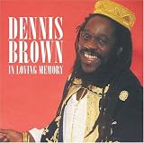 Dennis Brown Album: «In Loving Memory» (Front side) Dennis Brown Album: «In Loving Memory» (Front side)