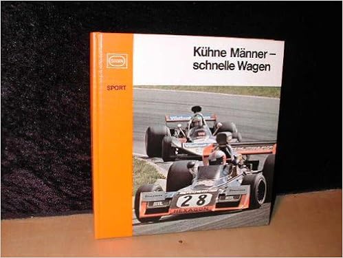 Kuhne Manner Schnelle Wagen Amazon De Dieter Stappert Ba Cher