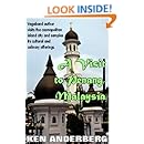 A visit to Penang, Malaysia (2 Bags and a Pack World Tour Book 5)