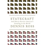 Statecraft: And How to Restore America's Standing in the World