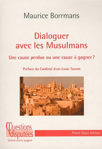 Dialoguer avec les musulmans