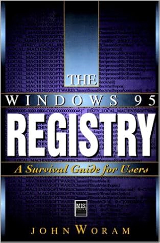The Windows 95 Registry: A Survival Guide for Users