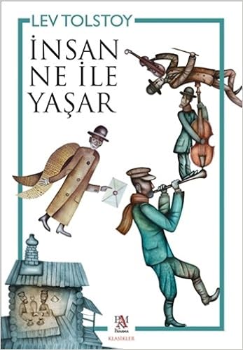 insan ne ile yasar lev nikolayevic tolstoy 9786054401192 amazon com books insan ne ile yasar lev nikolayevic