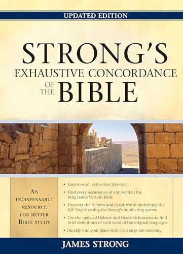 The Exhaustive Concordance of the Bible with Hebrew Chaldee and