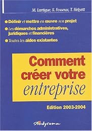 Comment créer votre entreprise