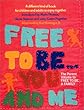Free To Be...you And Me (The Original Classic Edition)