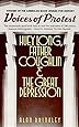 Voices of Protest: Huey Long, Father Coughlin, & the Great Depression