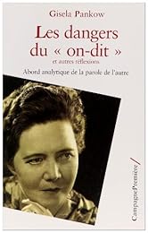 Les  dangers du "on dit" et autres réflexions